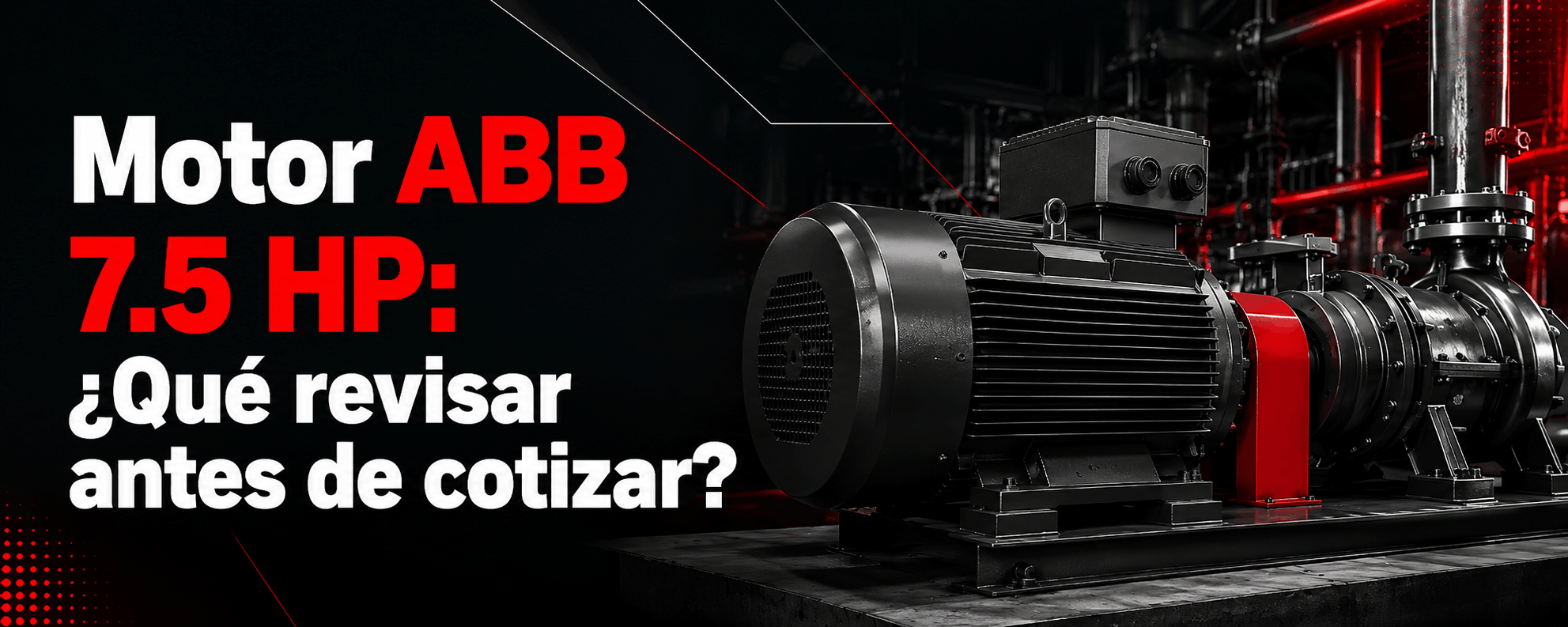 motor-abb-7-5-hp-que-revisar-antes-de-cotizar