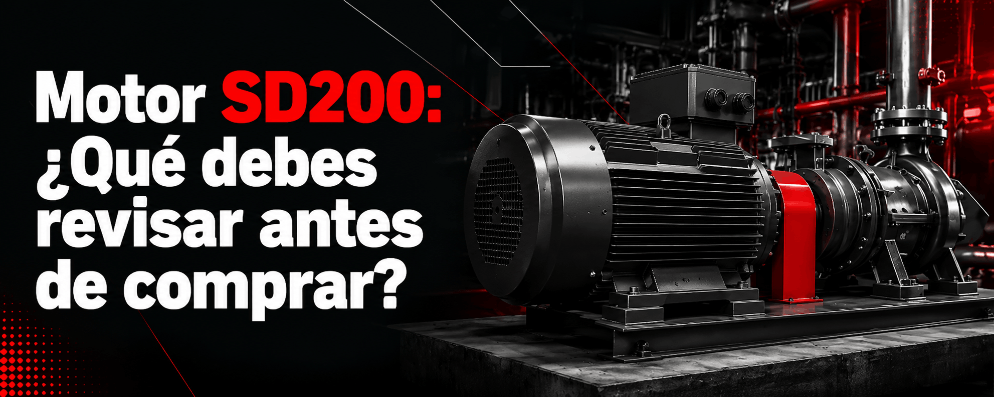 motor-sd200-que-debes-revisar-antes-de-comprar